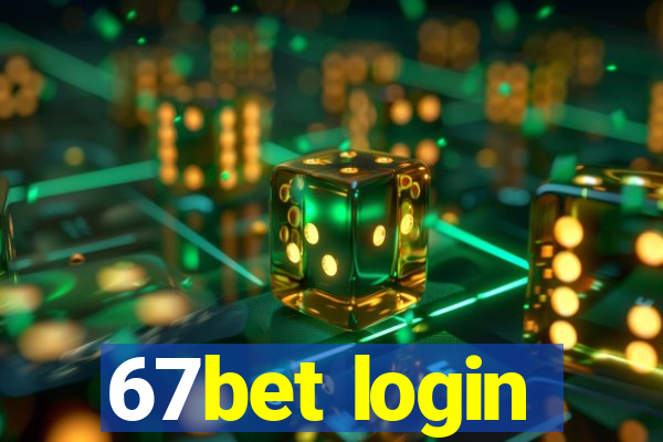 67bet login